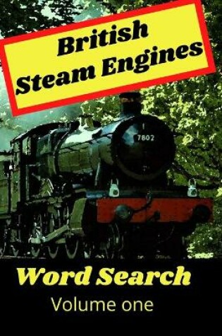 Cover of British Steam Engines Word Search Volume One