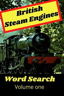 Book cover for British Steam Engines Word Search Volume One