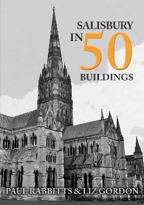 Book cover for Salisbury in 50 Buildings