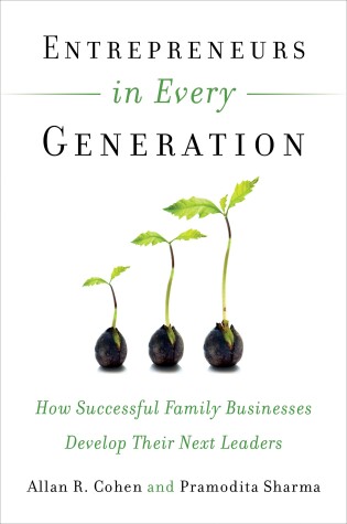 Book cover for Entrepreneurs in Every Generation: How Successful Family Businesses Develop Their Next Leaders