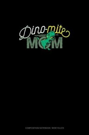 Cover of Dino-Mite Mom