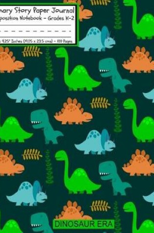 Cover of Dinosaur Era Primary Story Paper Journal