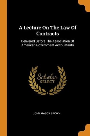 Cover of A Lecture on the Law of Contracts