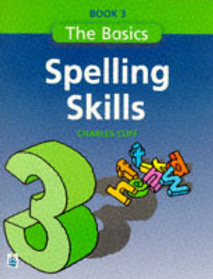 Book cover for The Basics Series Spelling Skills Book 3 Paper