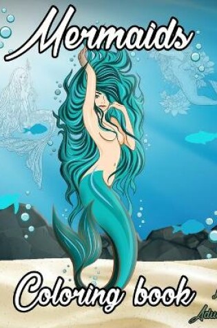 Cover of Mermaid Coloring Book for Adults