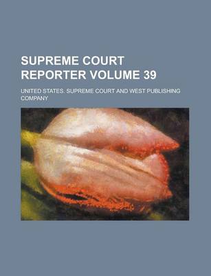 Book cover for Supreme Court Reporter Volume 39