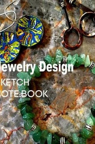 Cover of Jewelry Design Sketch Note Book