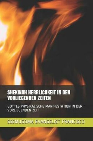 Cover of Shekinah Herrlichkeit in Den Vorliegenden Zeiten