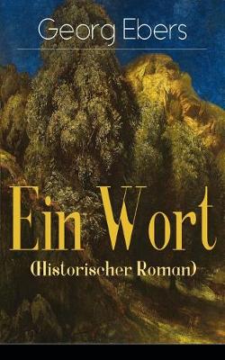 Book cover for Ein Wort (Historischer Roman)