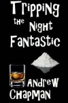 Book cover for Tripping the Night Fantastic