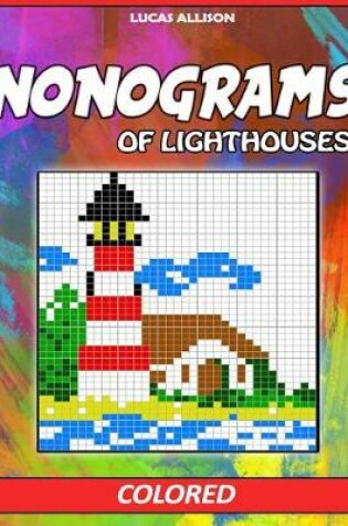 Cover of Nonograms of Lighthouses