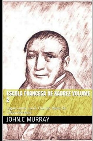 Cover of Escola Francesa de Xadrez Volume 2