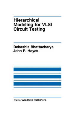 Book cover for Hierarchical Modeling for VLSI Circuit Testing