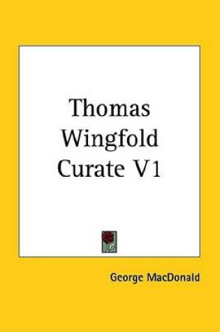 Cover of Thomas Wingfold Curate V1