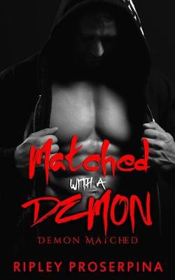 Book cover for Matched with the Demon
