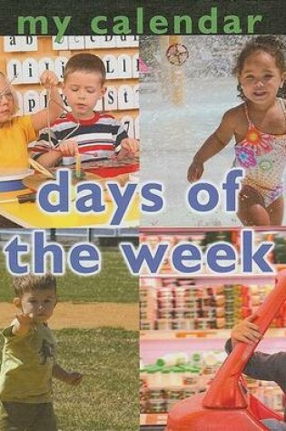 Cover of My Calendar: Days of the Week