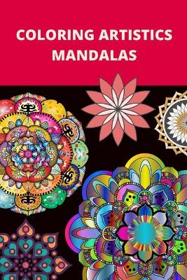 Book cover for Coloring Artistics Mandalas