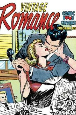 Cover of Vintage Romance Comic Book Covers Coloring Book