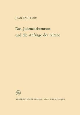 Book cover for Das Judenchristentum Und Die Anfange Der Kirche