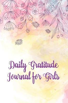 Book cover for Daily Gratitude Journal for Girls