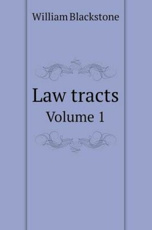 Cover of Law tracts Volume 1