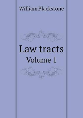 Book cover for Law tracts Volume 1