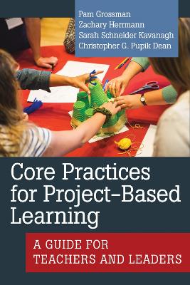 Book cover for Core Practices for Project-Based Learning