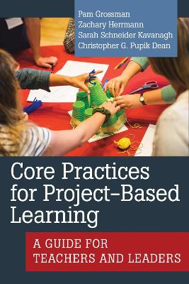 Book cover for Core Practices for Project-Based Learning