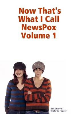 Book cover for Now That's What I Call Newspox : Volume 1