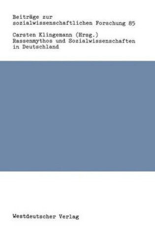 Cover of Rassenmythos Und Sozialwissenschaften in Deutschland