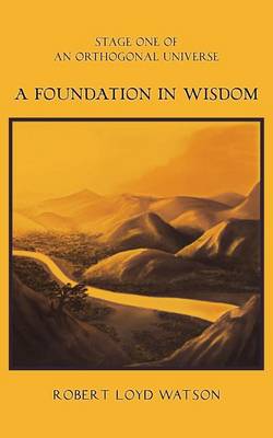 Book cover for A Foundation in Wisdom