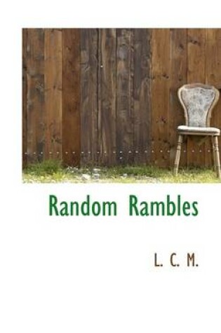 Cover of Random Rambles