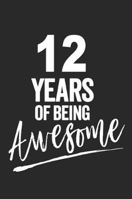 Book cover for 12 Year of Being Awesome