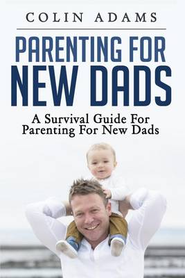 Book cover for Parenting for New Dads