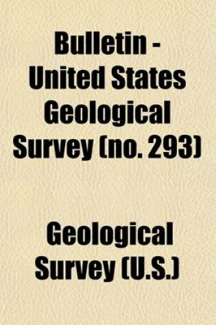 Cover of Bulletin - United States Geological Survey (Volume 293)