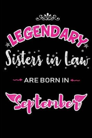 Cover of Legendary Sisters in Law are born in September