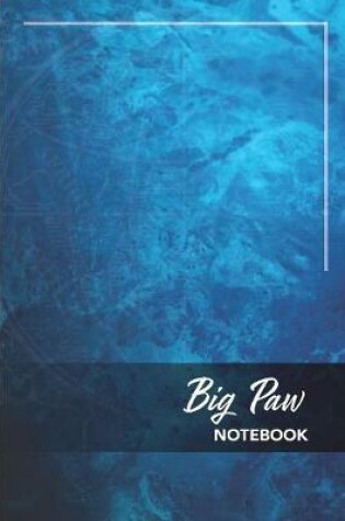 Cover of Big Paw Notebook