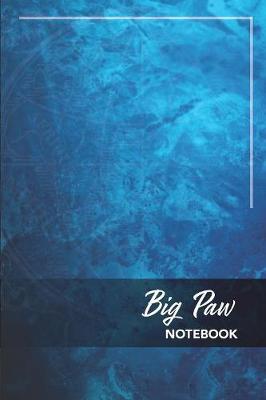 Book cover for Big Paw Notebook