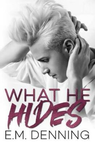 Cover of What He Hides