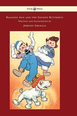 Book cover for Raggedy Ann and the Golden Butterfly - Illustrated by Johnny Gruelle