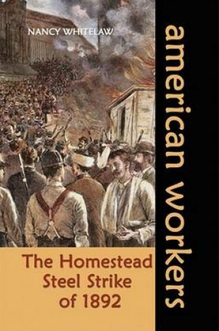 Cover of The Homestead Steel Strike of 1892