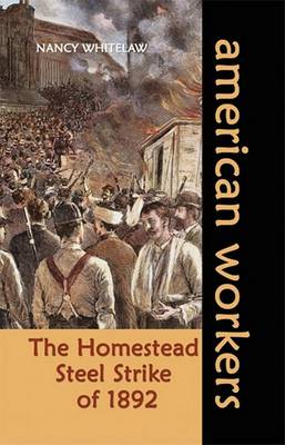 Book cover for The Homestead Steel Strike of 1892