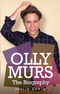 Book cover for Olly Murs - the Biography