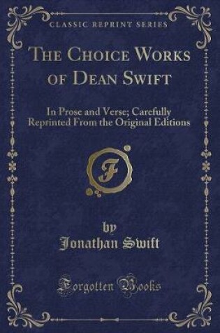 Cover of The Choice Works of Dean Swift