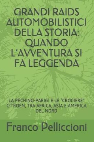 Cover of Grandi Raids Automobilistici Della Storia
