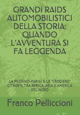 Book cover for Grandi Raids Automobilistici Della Storia