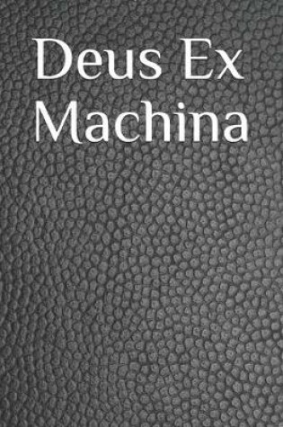 Cover of Deus Ex Machina