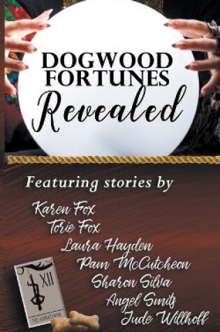 Cover of Dogwood Fortunes Revealed