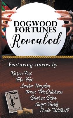 Cover of Dogwood Fortunes Revealed