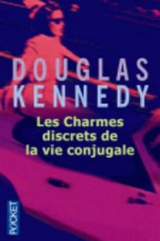Cover of Les charmes discrets de la vie conjugale
